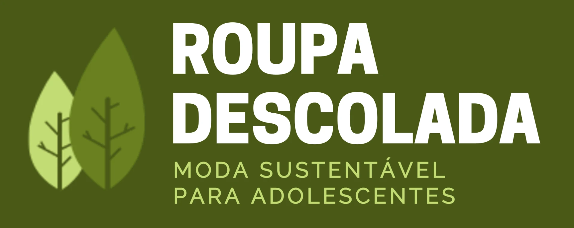 Roupa Descolada — moda sustentável para adolescentes